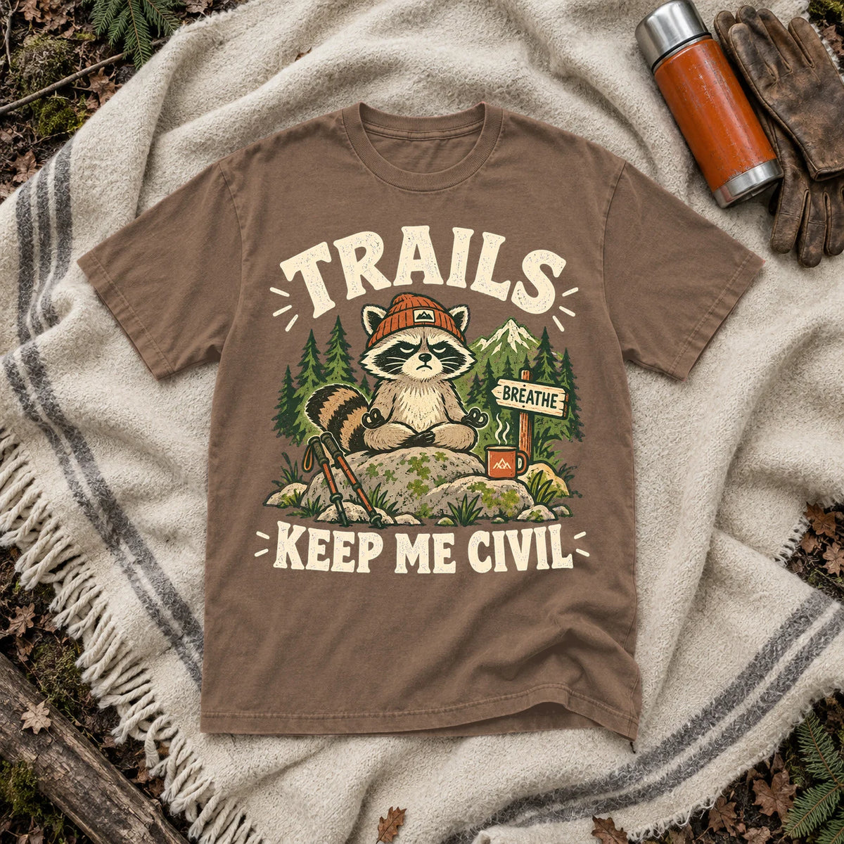 Trails Keep Me Civil Raccoon Graphic Tee on Espresso Premium Tee
