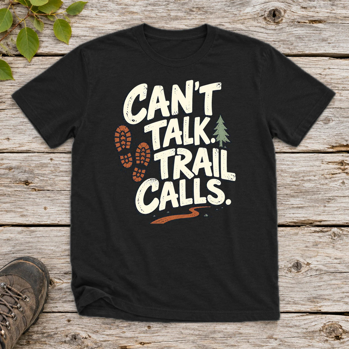 Can't Talk Trail Calls Graphic Tee on Black Everyday Soft Tee