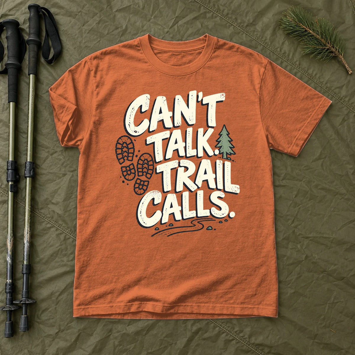 Can't Talk Trail Calls Graphic Tee on Yam Premium Tee
