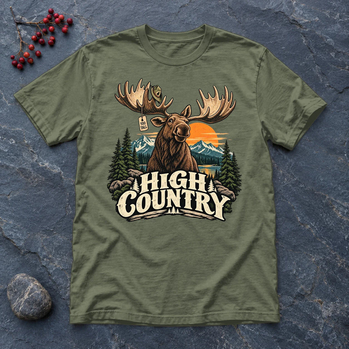 High Country 'Too Tall' Moose Graphic Tee on Military Green Everyday Soft Tee