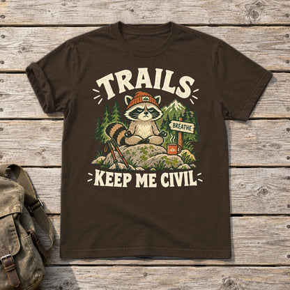 Trails Keep Me Civil Raccoon Graphic Tee on Dark Chocolate Everyday Soft Tee