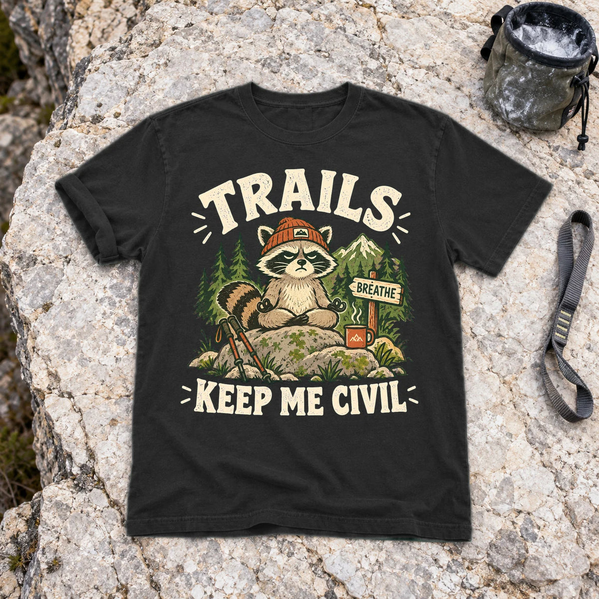 Trails Keep Me Civil Raccoon Graphic Tee on Black Premium Tee