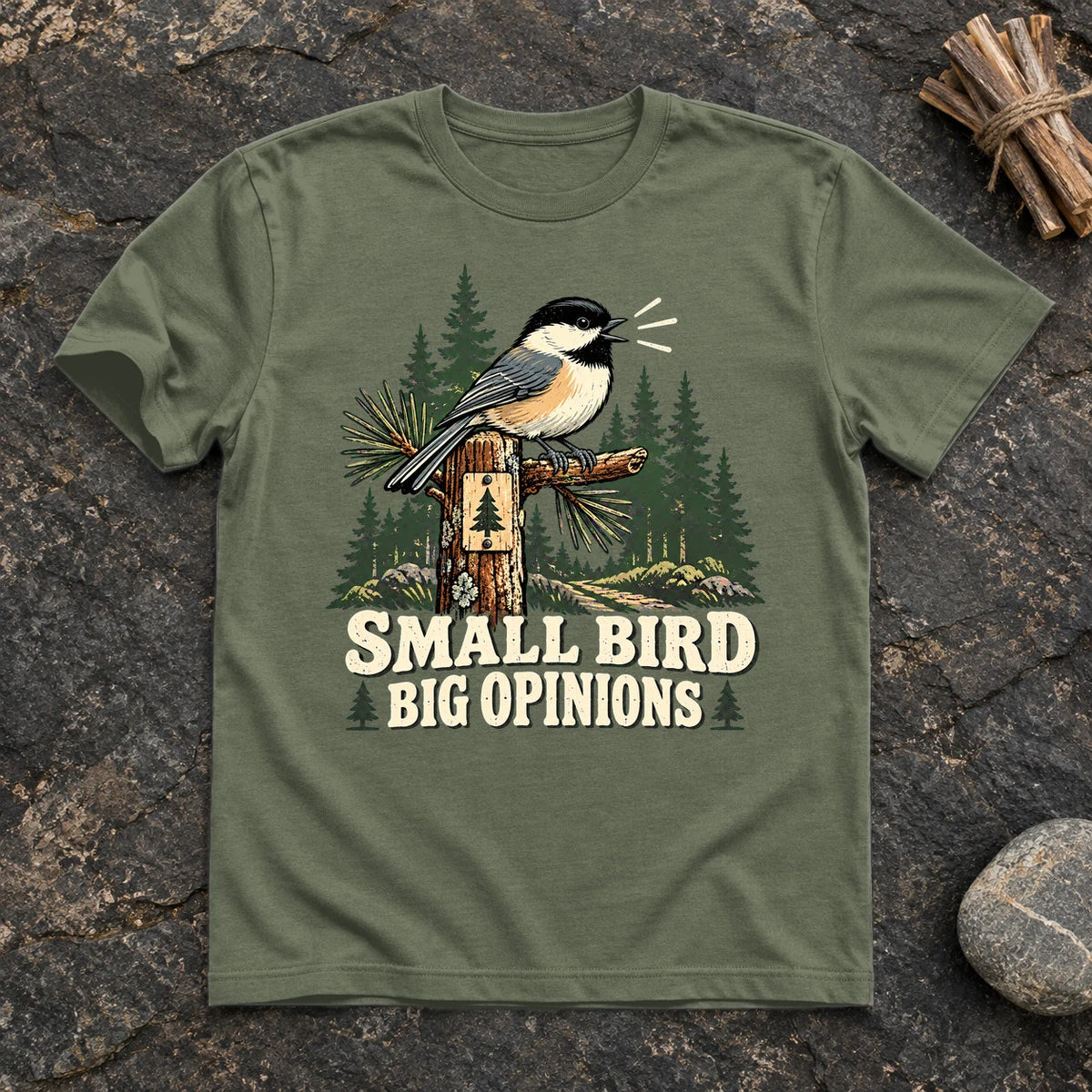 Small Bird Big Opinions Graphic Tee on Military Green Everyday Soft Tee