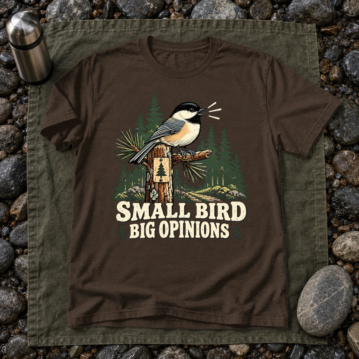 Small Bird Big Opinions Graphic Tee on Dark Chocolate Everyday Soft Tee
