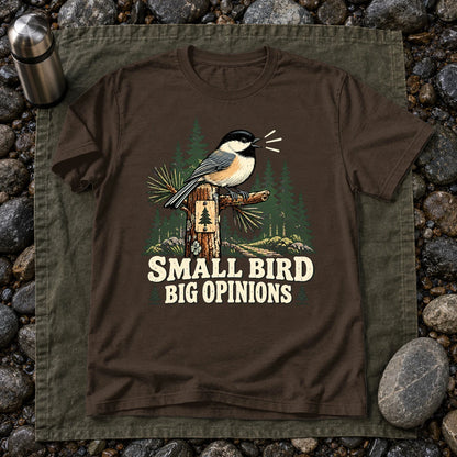 Small Bird Big Opinions Graphic Tee on Dark Chocolate Everyday Soft Tee