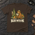 Bear With Me Camping Graphic Tee