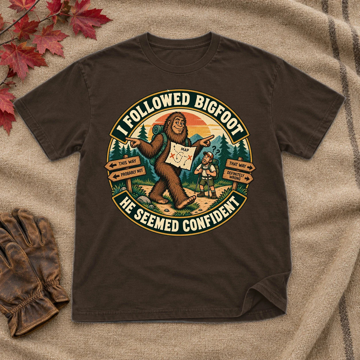 I Followed Bigfoot Retro Hiking Graphic Tee on Dark Chocolate Everyday Soft Tee