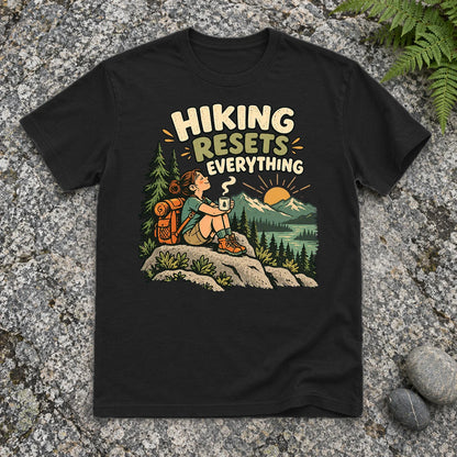Hiking Resets Everything Graphic Tee on Black Everyday Soft Tee