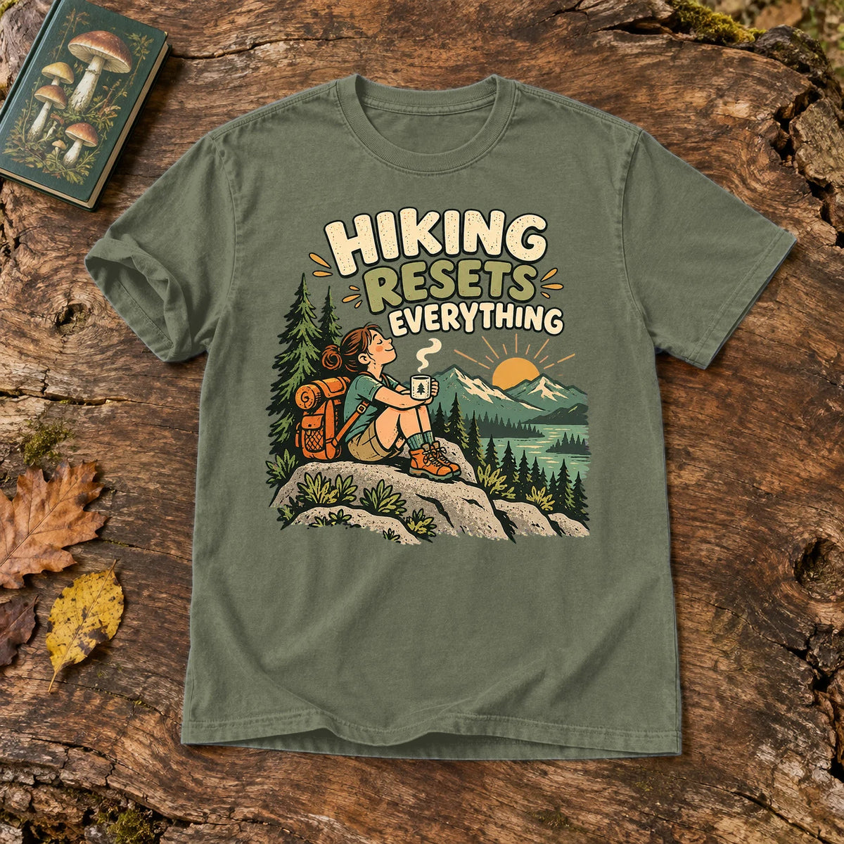 Hiking Resets Everything Graphic Tee on Moss Premium Tee