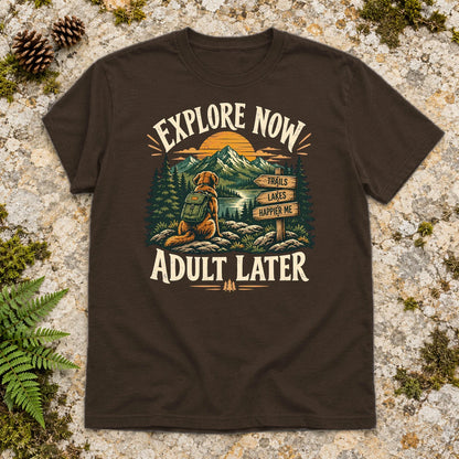 Explore Now Adult Later Dog Hiking Graphic Tee on Dark Chocolate Everyday Soft Tee