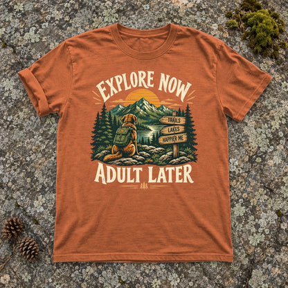 Explore Now Adult Later Dog Hiking Graphic Tee on Yam Premium Tee